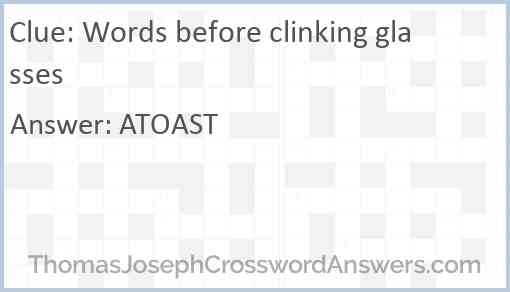 Words before clinking glasses Answer