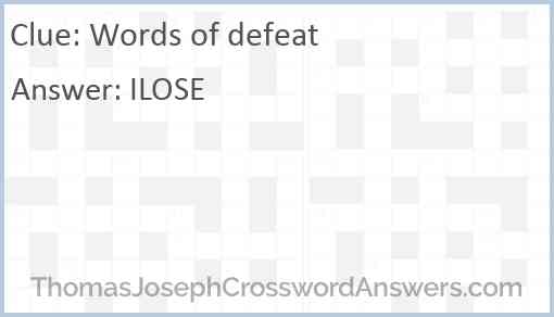 Words of defeat Answer