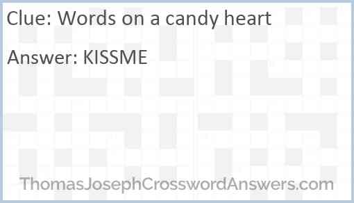 Words on a candy heart Answer