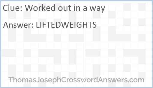 Worked out in a way Answer