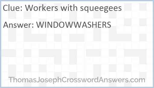 Workers with squeegees Answer