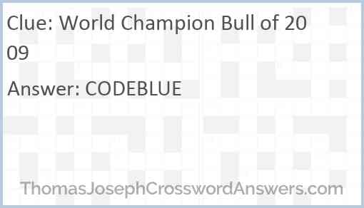 World Champion Bull of 2009 Answer