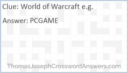 World of Warcraft e.g. Answer