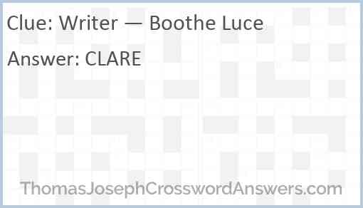 Writer — Boothe Luce Answer