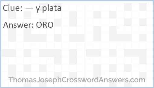 — y plata Answer