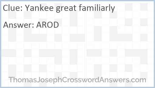 Yankee great familiarly Answer