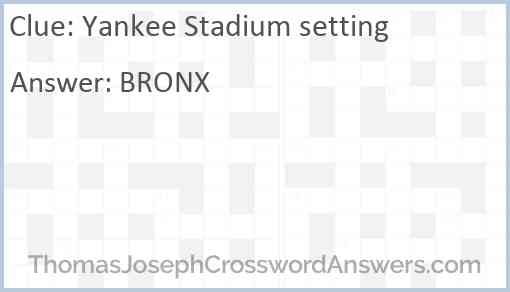 Yankee Stadium setting Answer