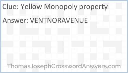 Yellow Monopoly property crossword clue ThomasJosephCrosswordAnswers com