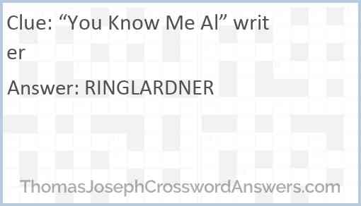 “You Know Me Al” writer Answer