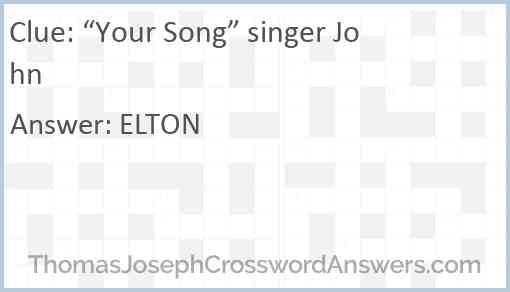 “Your Song” singer John Answer