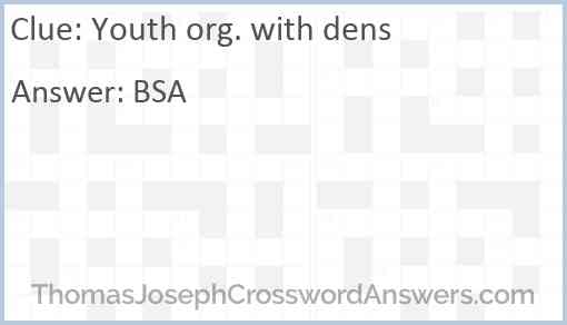 Youth org. with dens Answer