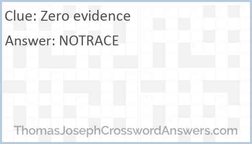Zero evidence Answer